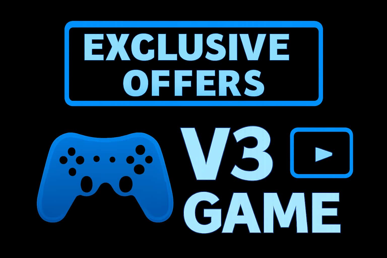 A neutral informational scene illustrating Exclusive V3 Game Offers with prominent text.