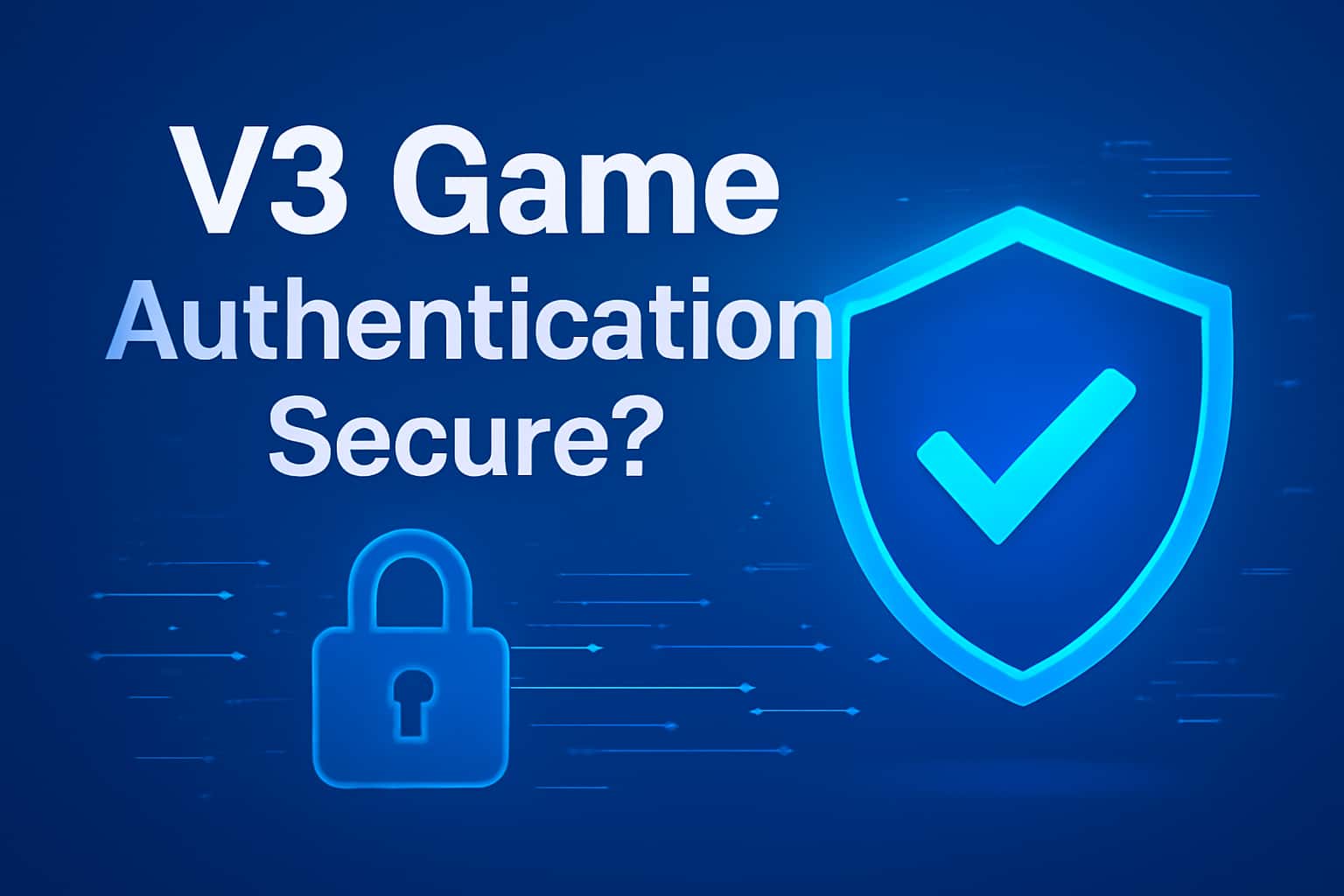Informative scene depicting V3 Game authentication security.