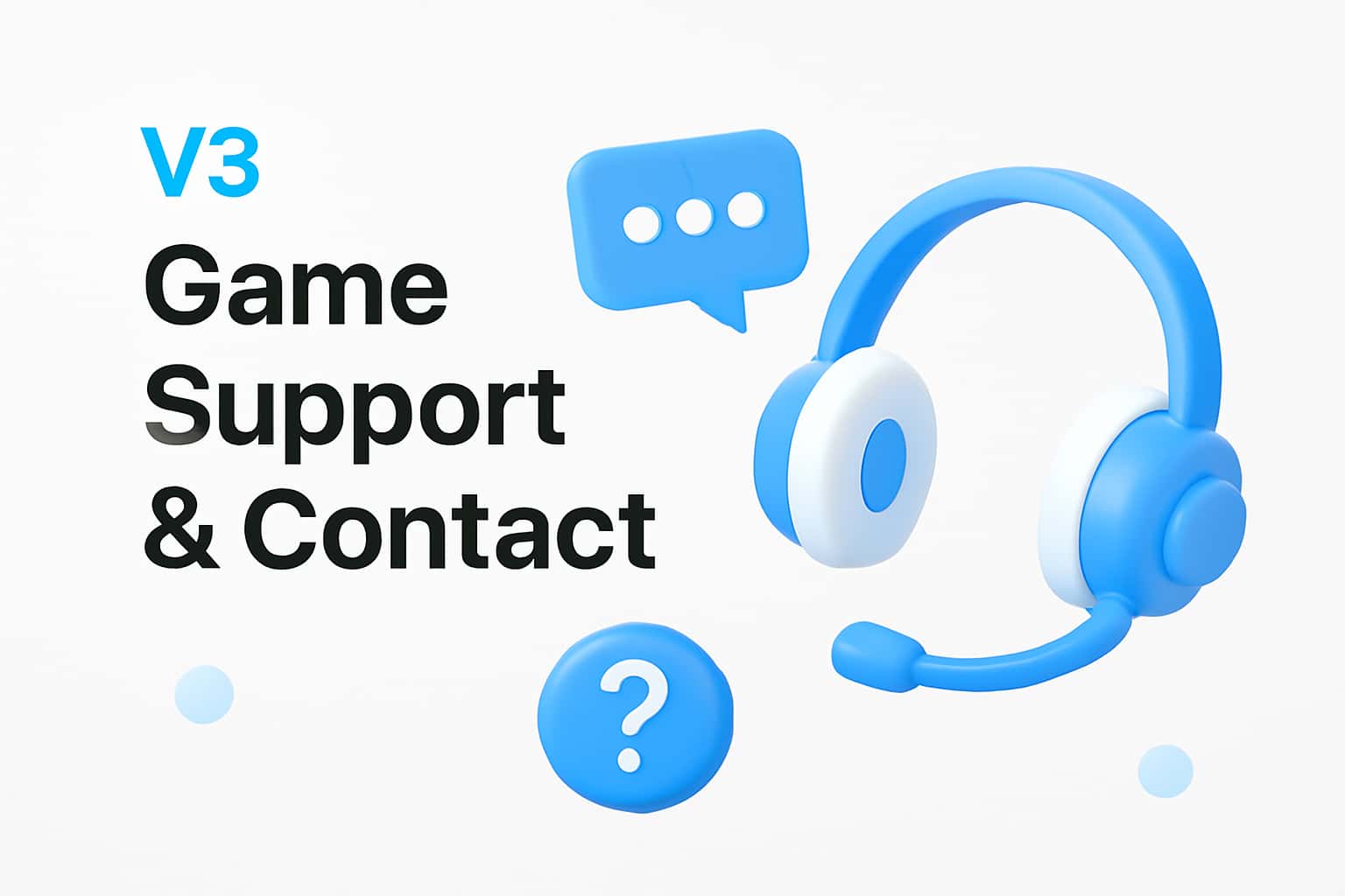 V3 Game Support & Contact Interface
